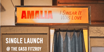 Amalia 'I Swear It Was Love' SINGLE LAUNCH