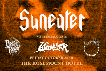 SUNEATER at Rosemount Hotel w/ Halo of Teeth, Banished Realm, Blinder
