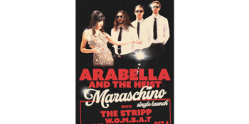 ARABELLA & THE HEIST - launch