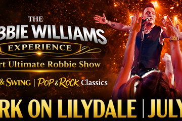 The Robbie Williams Experience - 2 Part Ultimate Robbie Show