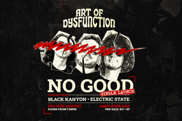 Art Of Dysfunction 'NO GOOD' Single Launch