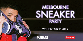 Melbourne Sneaker Party - PUSHAS x Laundry