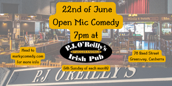 Open Mic Comedy @PJ O'Reilly's Tuggeranong