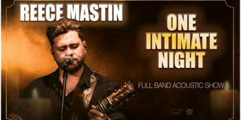 Reece Mastin – “One Intimate Night”