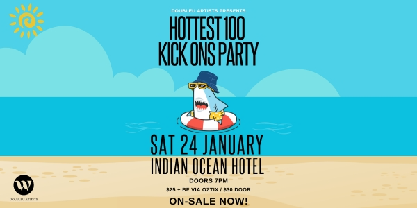 Hottest 100 Kick Ons Party poster