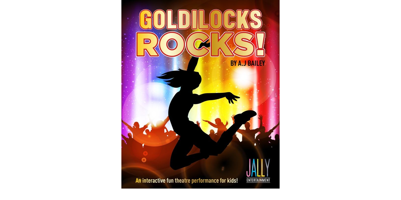 Performing Arts: GOLDILOCKS ROCKS!