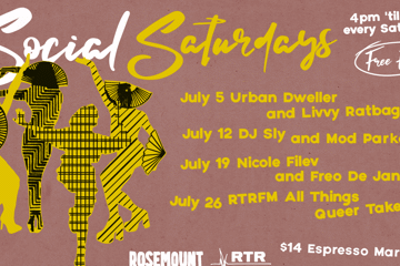 Rosemount Hotel X RTRFM Social Saturdays July