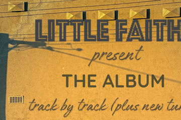 Little Faiths album launch with Baker Mellonie & Adams, and The Delvenes