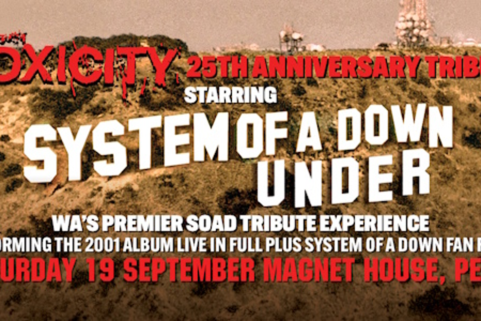 "TOXICITY" 25th ANNIVERSARY TRIBUTE by SYSTEM OF A DOWN UNDER | PERTH