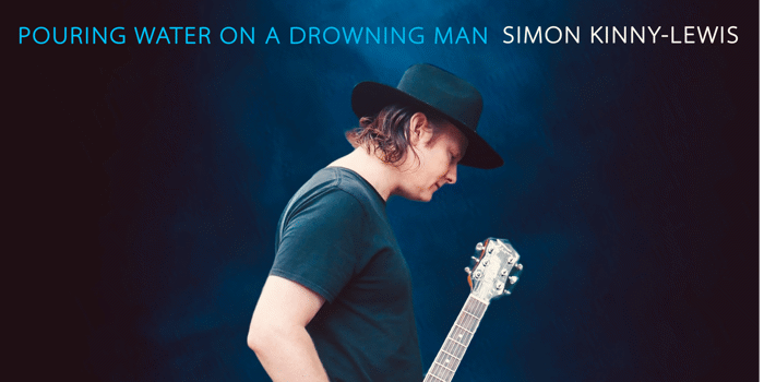 Simon Kinney-Lewis 'Pouring Water on a Drowning Man' Album Launch