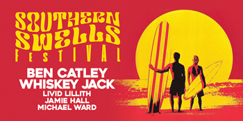 Southern Swells - Prince of Wales Hotel - Ben Catley, Whiskey Jack, Michael Ward, Jamie Hall, Livid Lillith