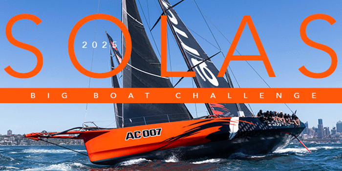 Solas Big Boat Challenge 2025