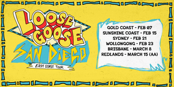 Loose Goose - San Diego Tour