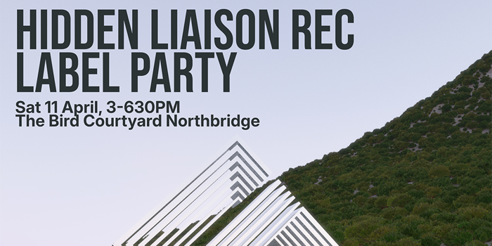 Hidden Liaison Recordings Label Party 2026
