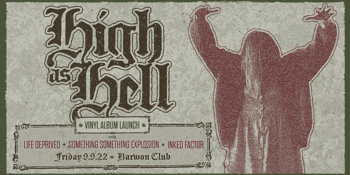High As Hell "Razorblade Dream" Vinyl Launch
