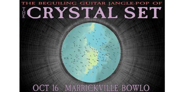 The Crystal Set // Alannah Russack + Postcards from Pluto live at Marrickville Bowlo live at Marrickville Bowling Club - Concert poster