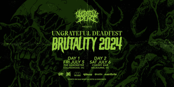 Ungrateful Dead Fest - Brutality 2024