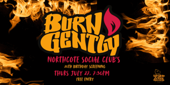 Burn Gently (Film Screening)