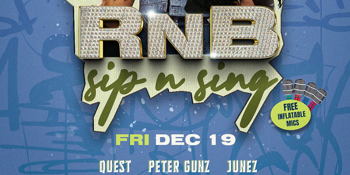 R&B Sip N Sing