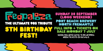 FREOPALOOZA | THE ULTIMATE 90S TRIBUTE | 5TH B'DAY FEST