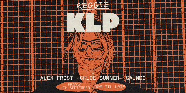 Reggie Pres. KLP live at Reggie Bar - Concert poster