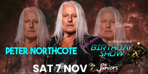 Peter Northcote Birthday Show live at The Juniors Kingsford - Concert poster