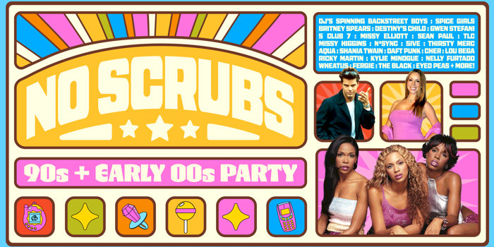 NO SCRUBS: 90s + Early 00s Party - Gladstone