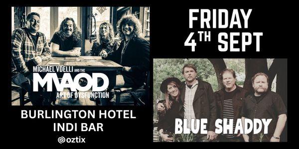 Michael Vdelli and The Art of Dysfunction & Blue Shaddy live at The Burlington Hotel - Indi Bar - Concert poster