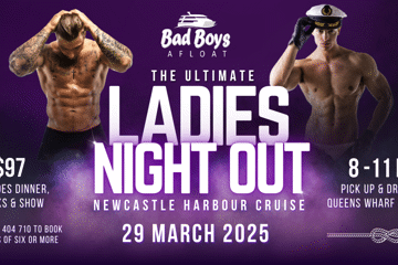 The ULTIMATE LADIES NIGHT OUT on Newcastle Harbour! Bad Boys Afloat