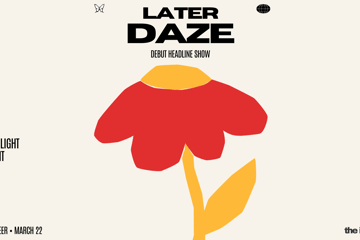 LATER DAZE DEBUT HEADLINE SHOW