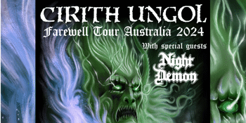 Cirith Ungol & Night Demon - Australia Tour 2024