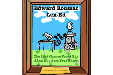 Edward Roussac + Lex-Ed - FREE SHOW