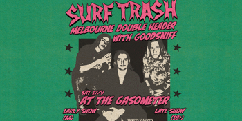 Surf Trash (18+)