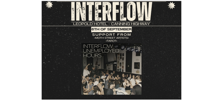 INTERFLOW -- "Unemployed Hours" Launch Show
