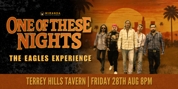 ONE OF THESE NIGHTS THE EAGLES EXPERIENCE