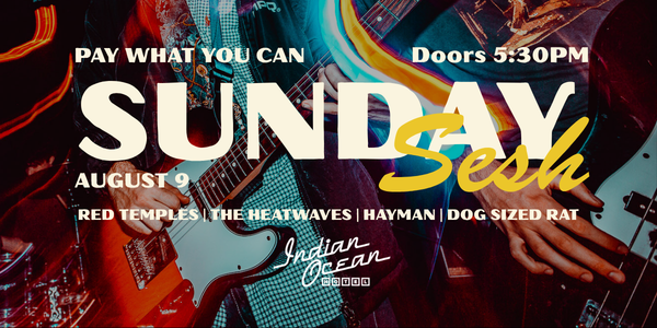SUNDAY SESH live at Indian Ocean Hotel - Concert poster