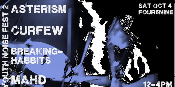 Asterism: youth noise festival 2