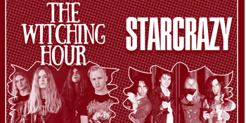 The Witching Hour & Starcrazy