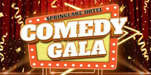 Springlake Hotel Comedy Gala