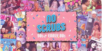 No Scrubs 90s + Early 00s Party - Loganholme