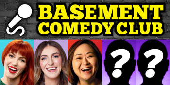 Basement Comedy Club: Friday Comedy Showcase