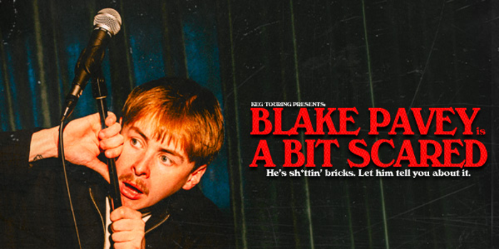 Blake Pavey: A Bit Scared