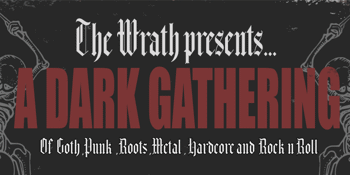 THE WRATH PRESENTS: A Dark Gathering