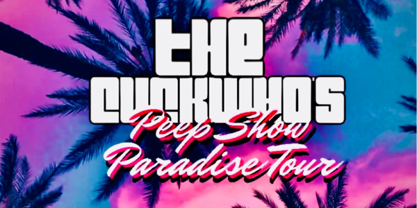 The CuckWho’s Peep Show Paradise Tour live at Vinnies Dive in Southport on May 09, 2026 - Concert poster