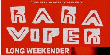 Ra Ra Viper - Ra Ra Long Weekender