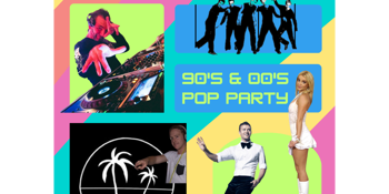 DJ Night - 90’s & 00’s Pop Party