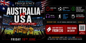 Australia Vs USA – PERTH'S OFFICIAL WORLD CUP FAN ZONE EXPERIENCE