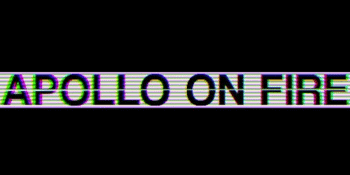 APOLLO ON FIRE