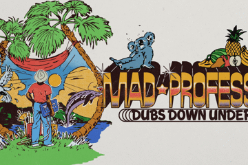 Mad Professor - Dubs Down Under Tour