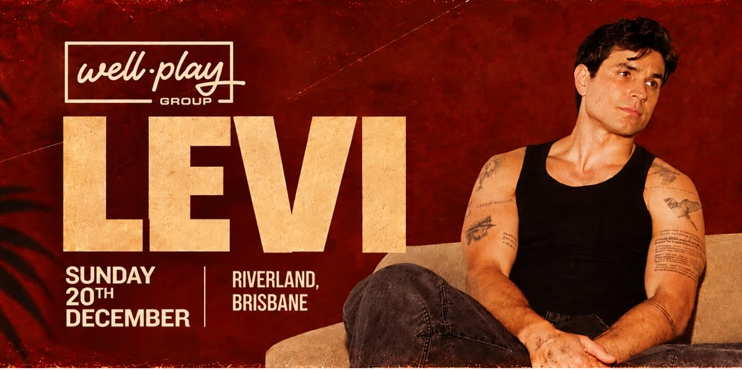 LEVI / Brisbane Show @ RIVERLAND